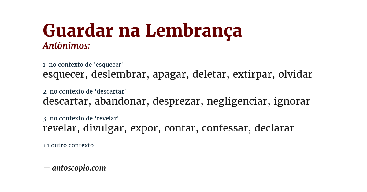 Antônimo de guardar na lembrança