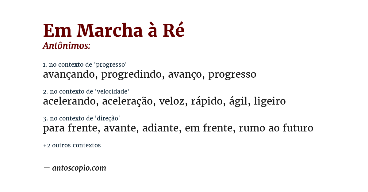 Antônimo de em marcha à ré