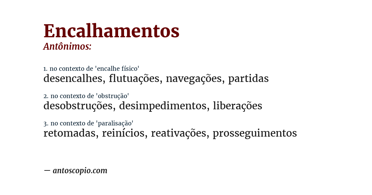 Antônimo de encalhamentos