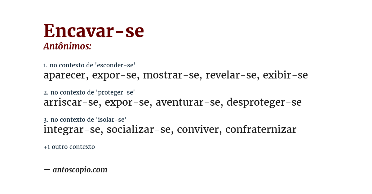 Antônimo de encavar-se