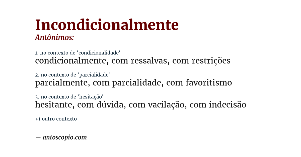 Antônimo de incondicionalmente