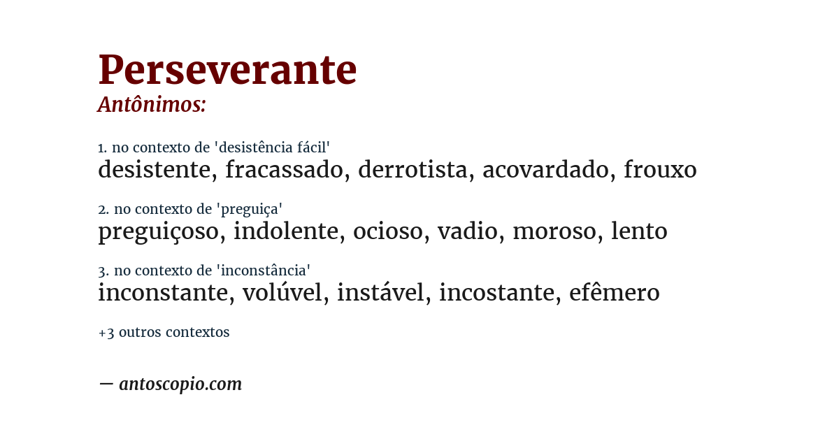 Antônimo de perseverante