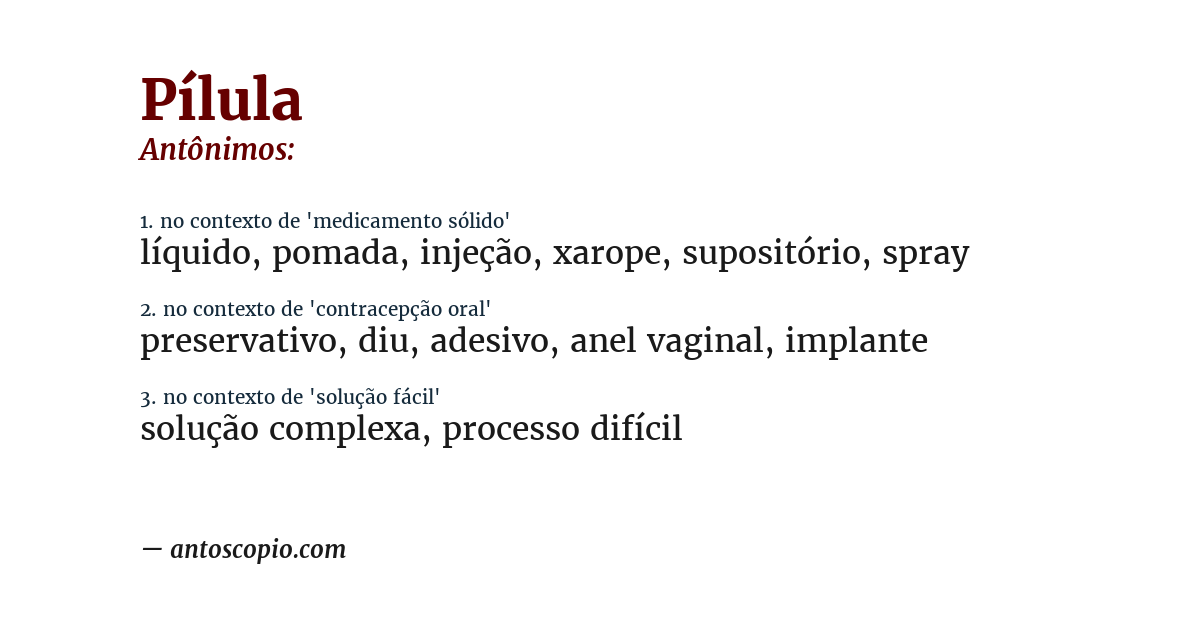 Antônimo de pílula