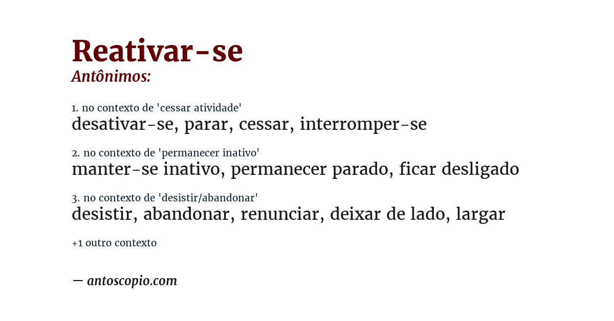 Antônimo de reativar-se