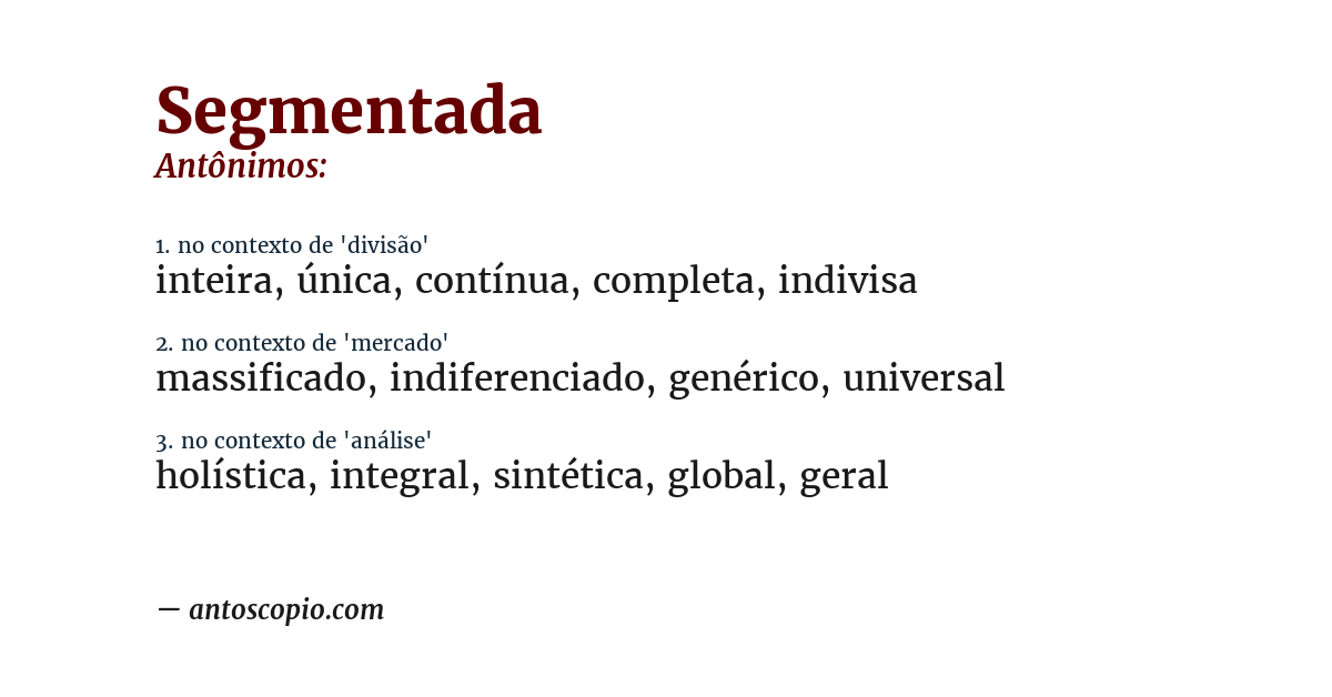 Antônimo de segmentada