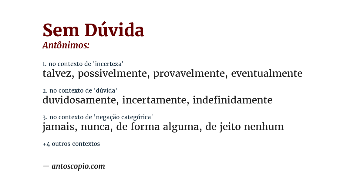 Antônimo de sem dúvida