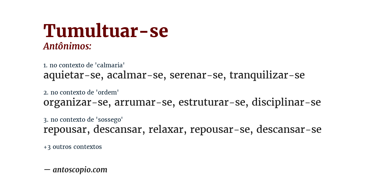 Antônimo de tumultuar-se