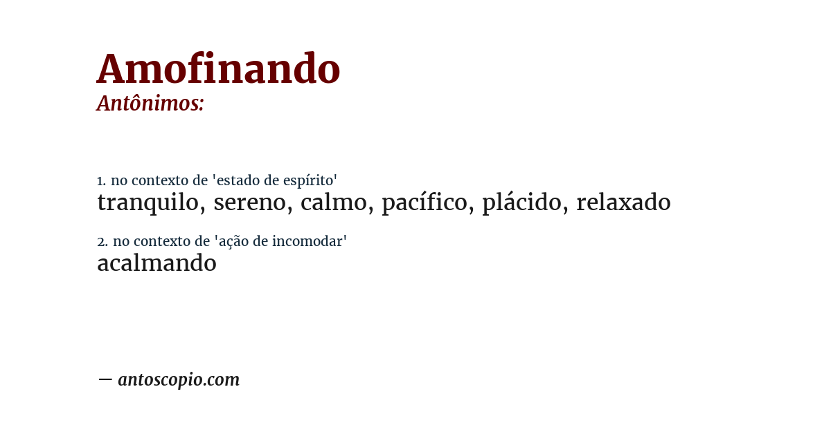 Antônimo de amofinando