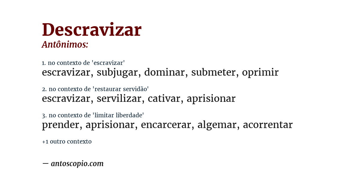 Antônimo de descravizar