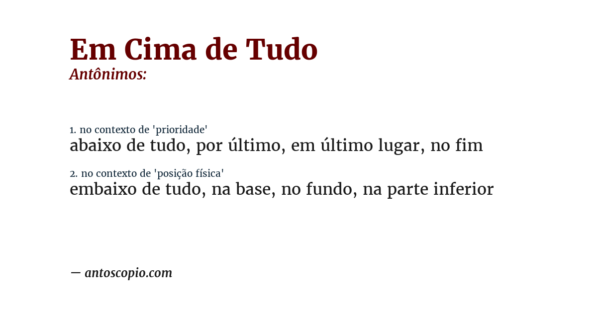 Antônimo de em cima de tudo