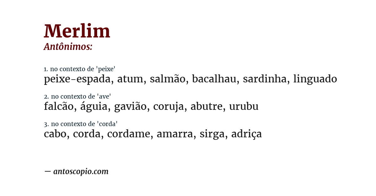 Antônimo de merlim