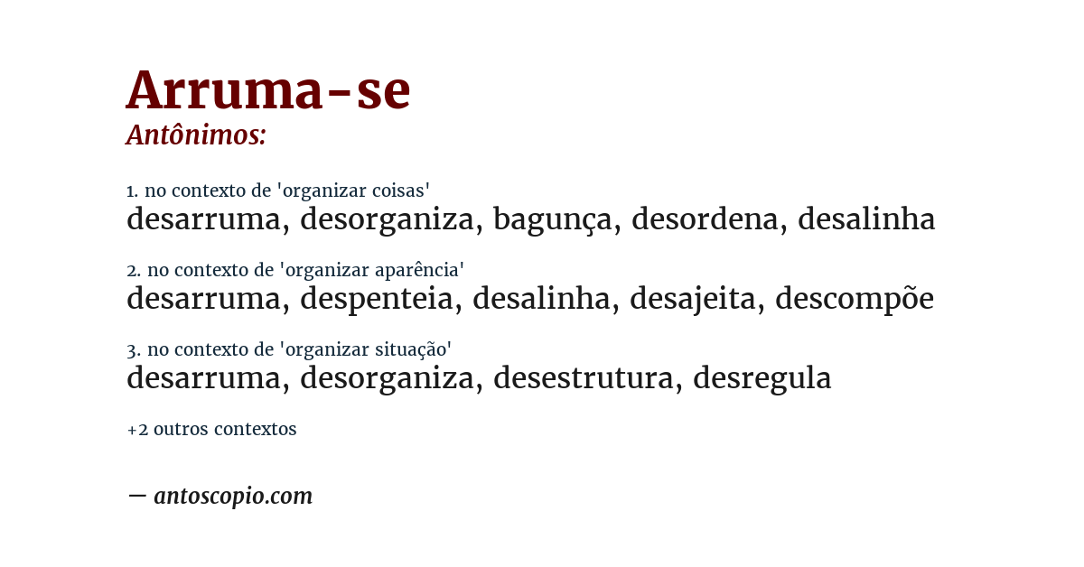 Antônimo de arruma-se