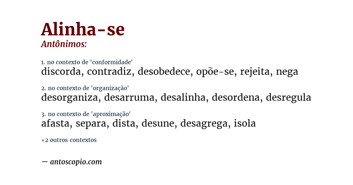 Antônimo de alinha-se