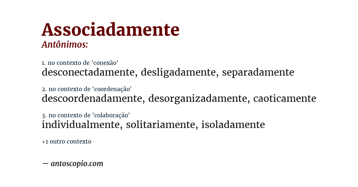 Antônimo de associadamente