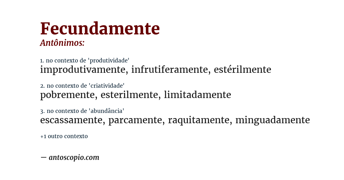 Antônimo de fecundamente