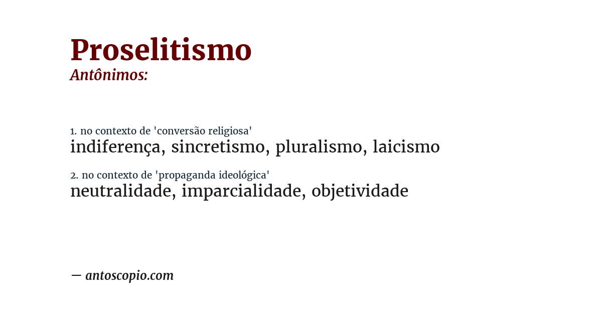 Antônimo de proselitismo