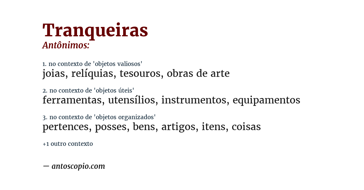 Antônimo de tranqueiras