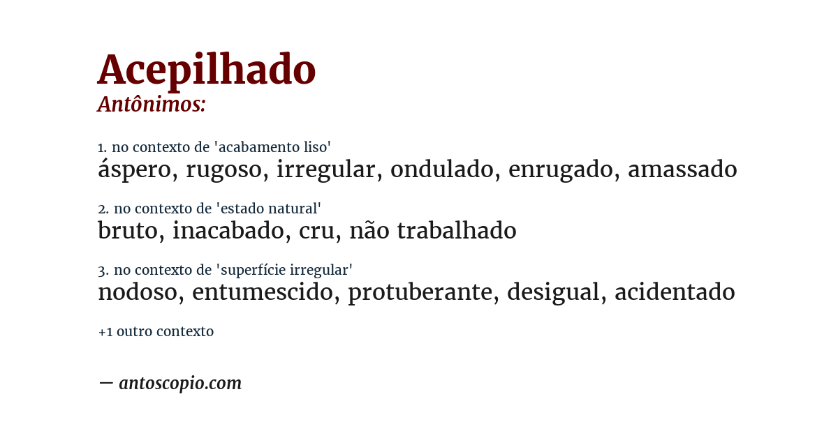 Antônimo de acepilhado