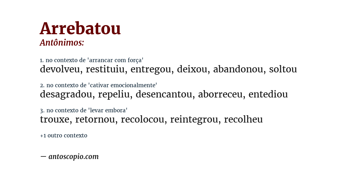 Antônimo de arrebatou