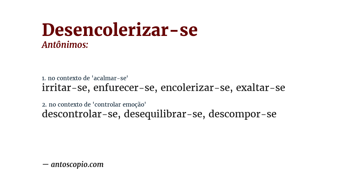 Antônimo de desencolerizar-se