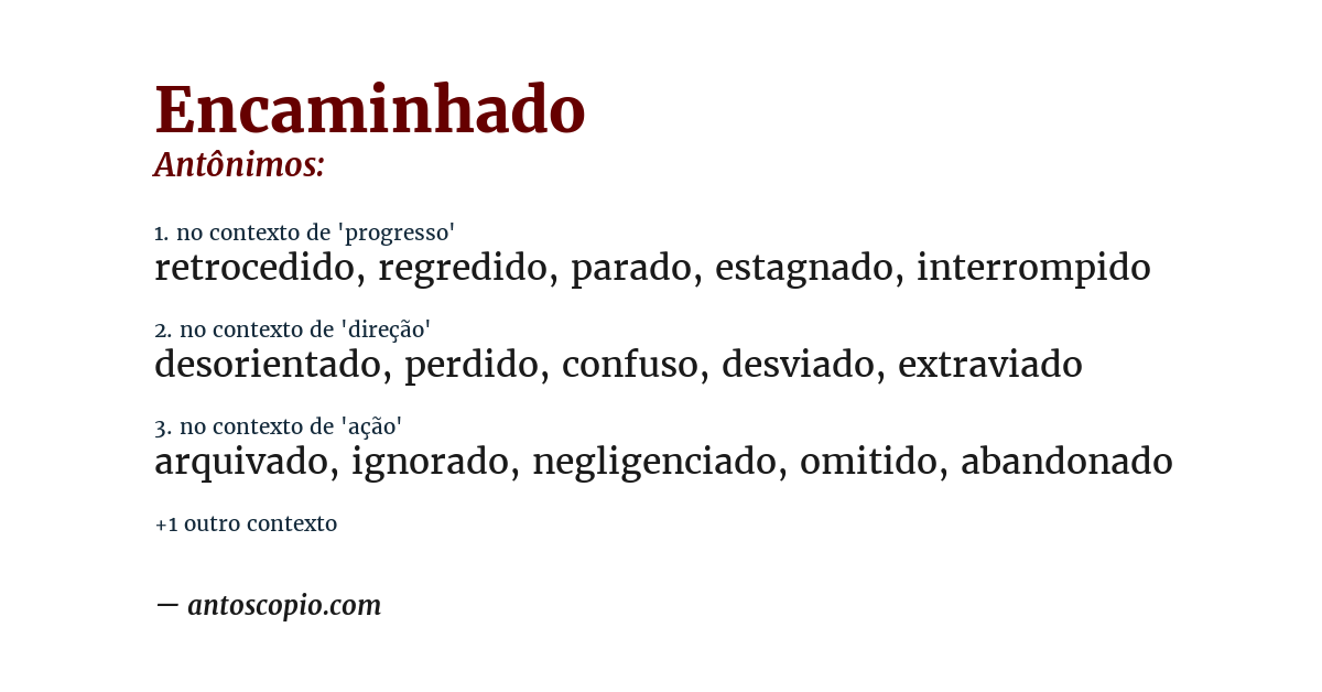Antônimo de encaminhado
