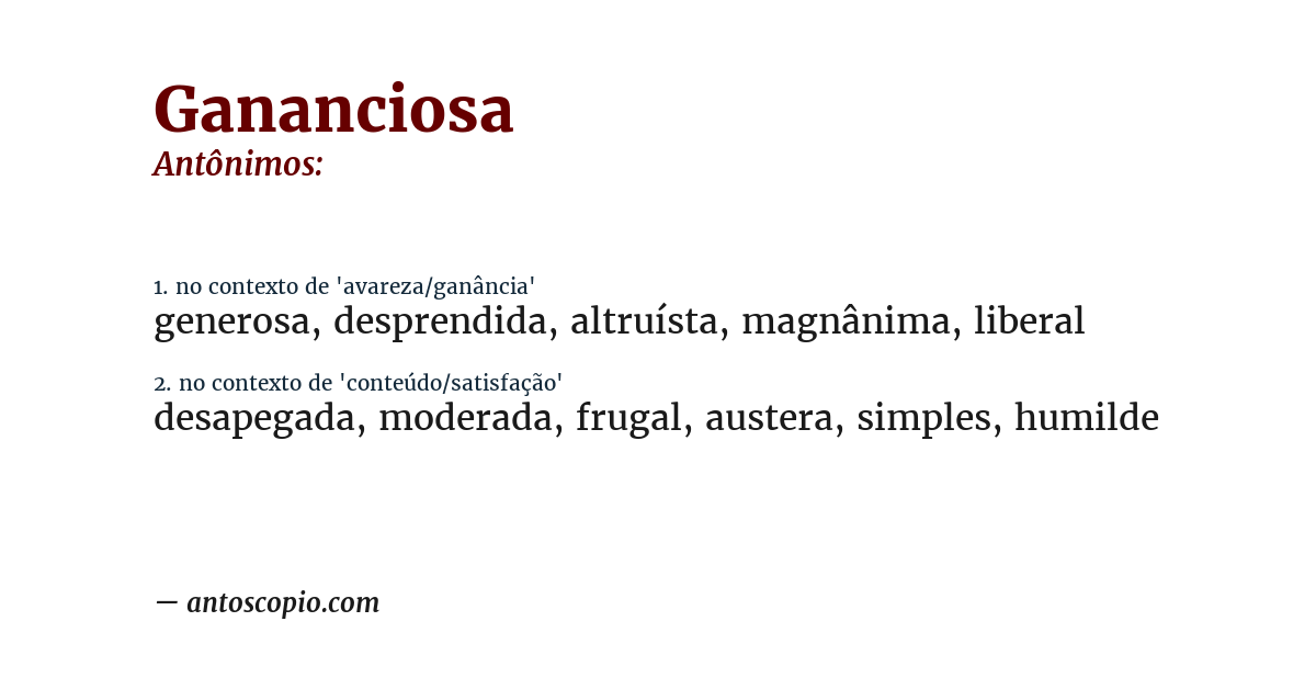 Antônimo de gananciosa