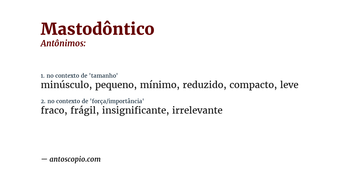Antônimo de mastodôntico