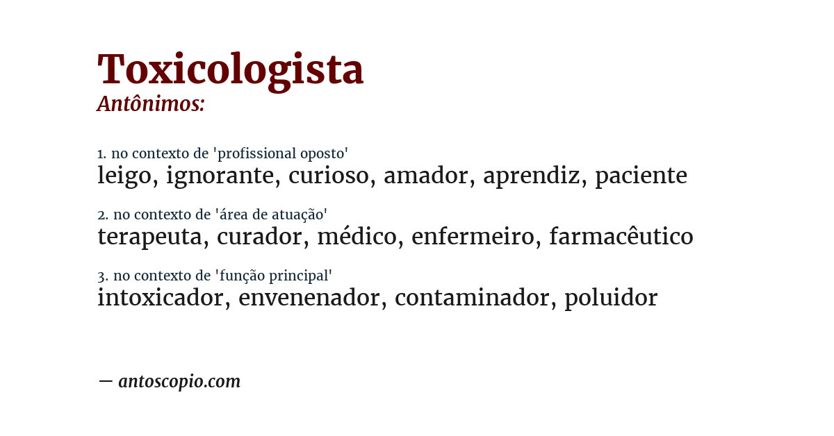 Antônimo de toxicologista