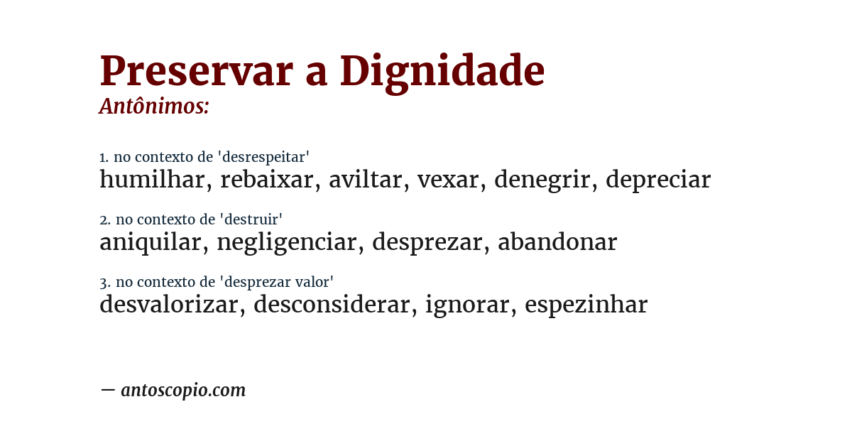 Antônimo de preservar a dignidade