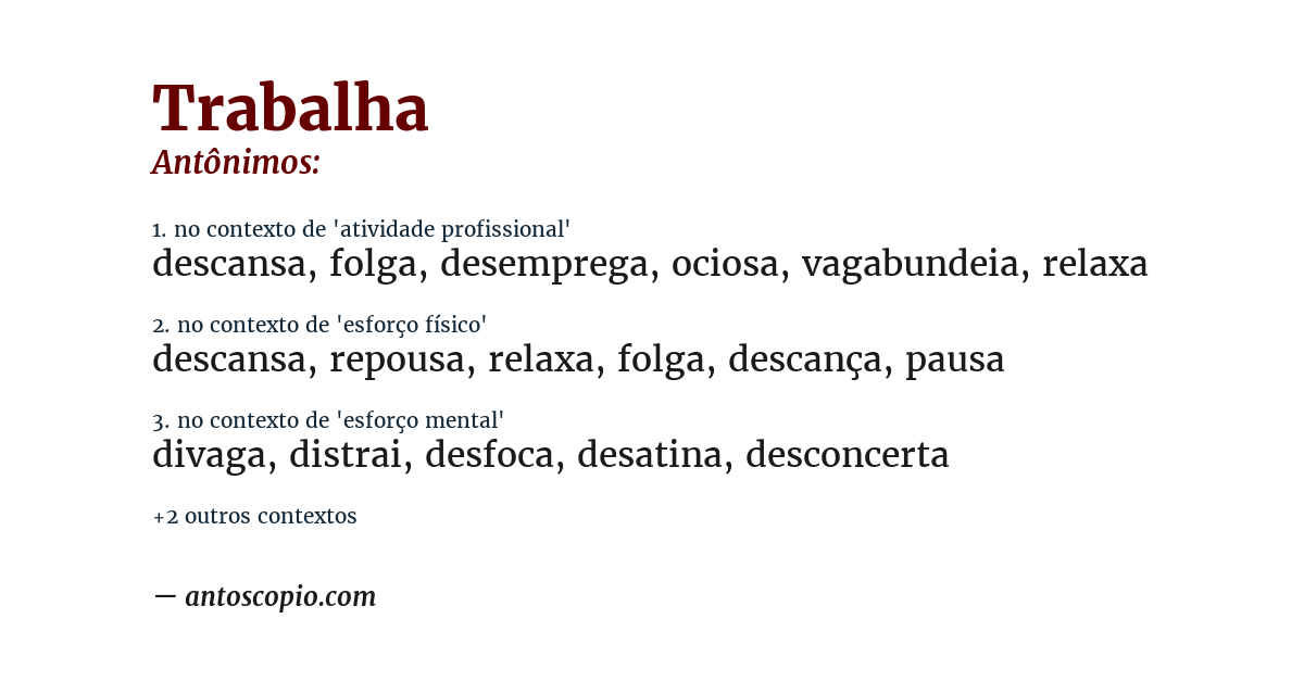 Antônimo de trabalha