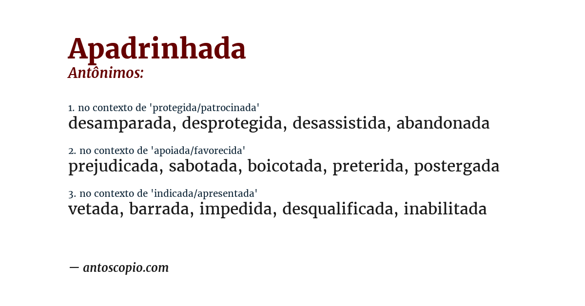 Antônimo de apadrinhada