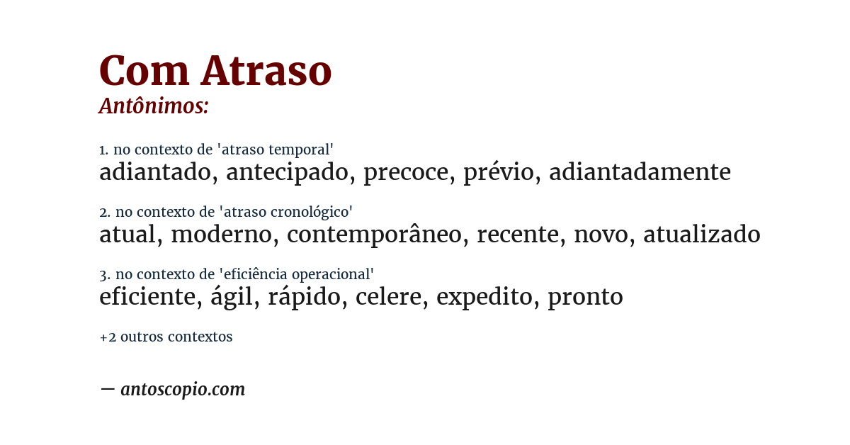 Antônimo de com atraso