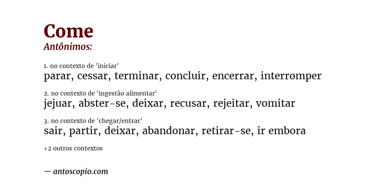 Antônimo de come