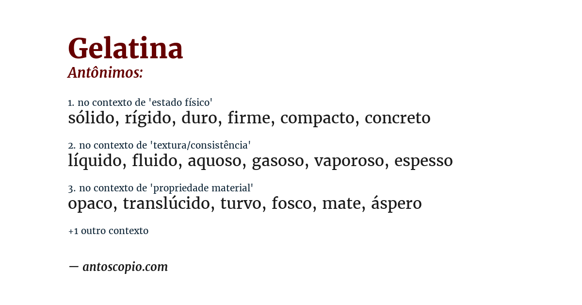Antônimo de gelatina