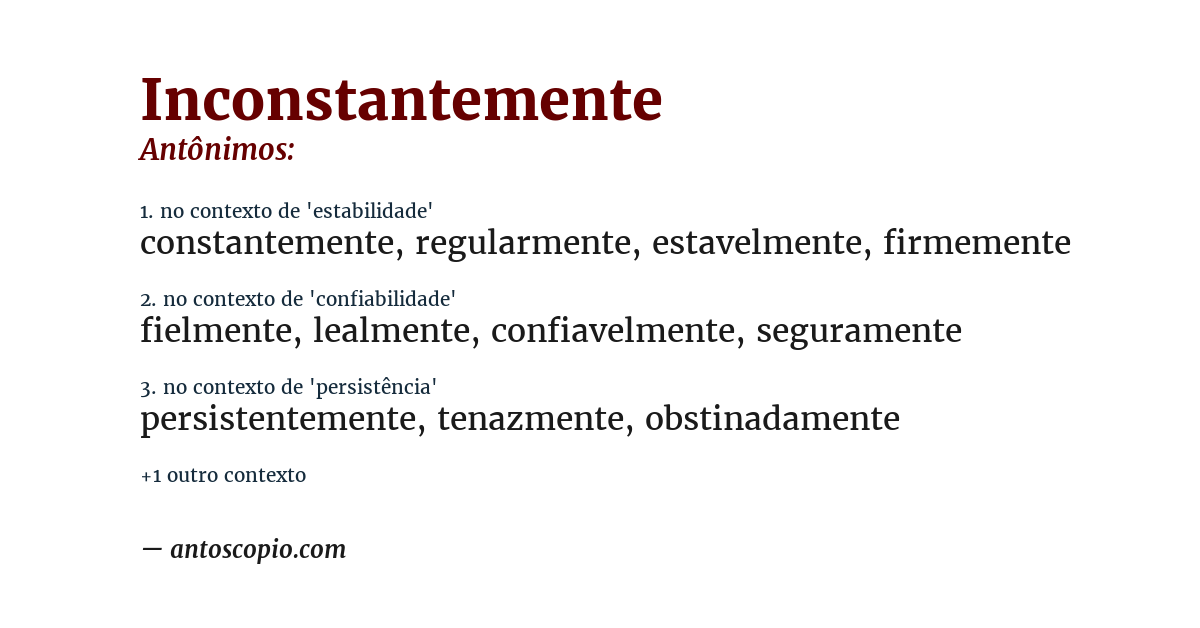 Antônimo de inconstantemente