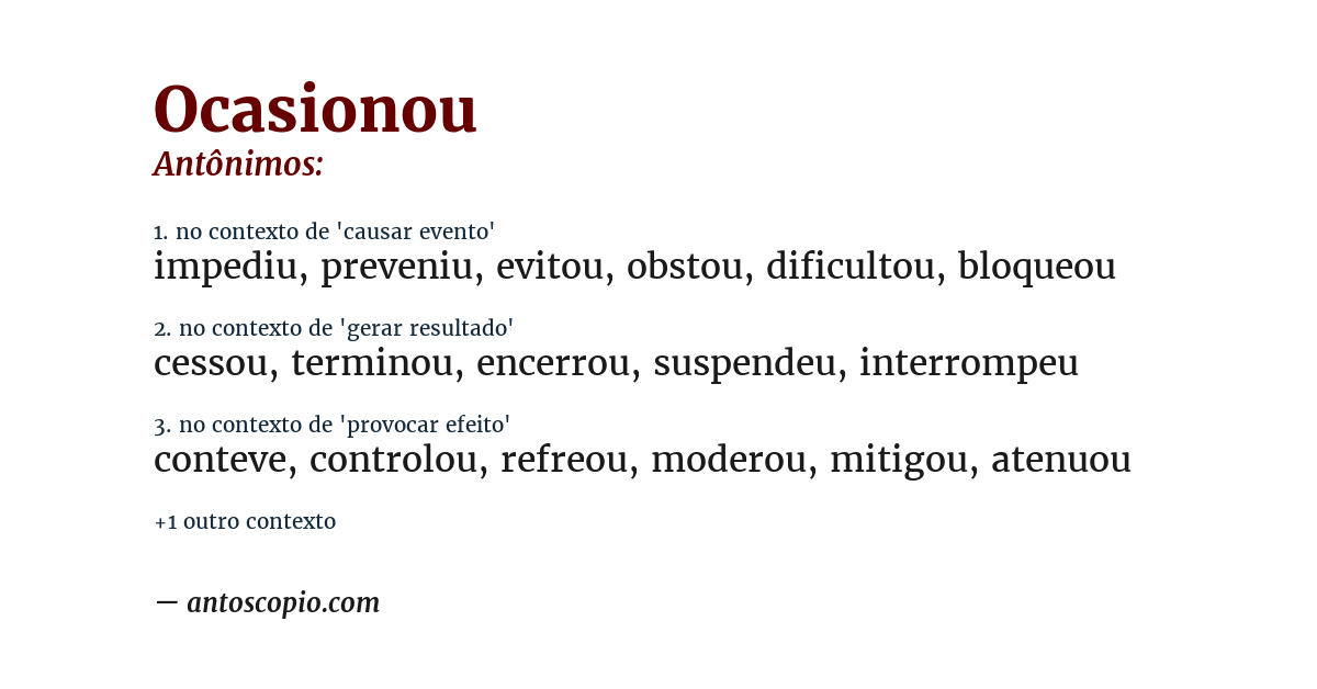 Antônimo de ocasionou