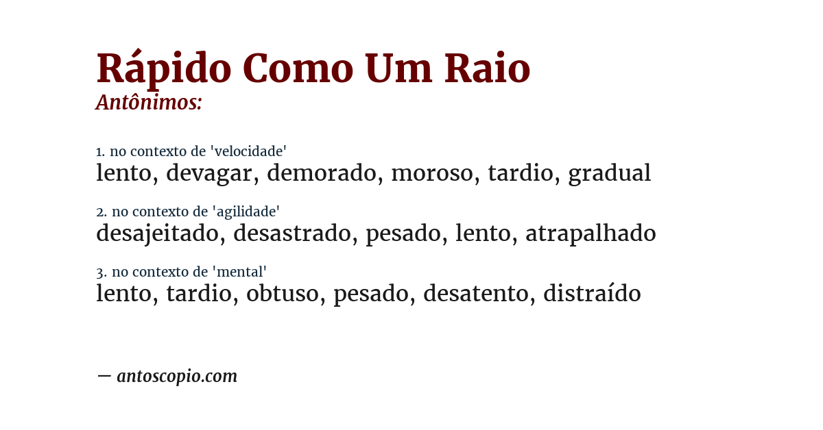 Antônimo de rápido como um raio