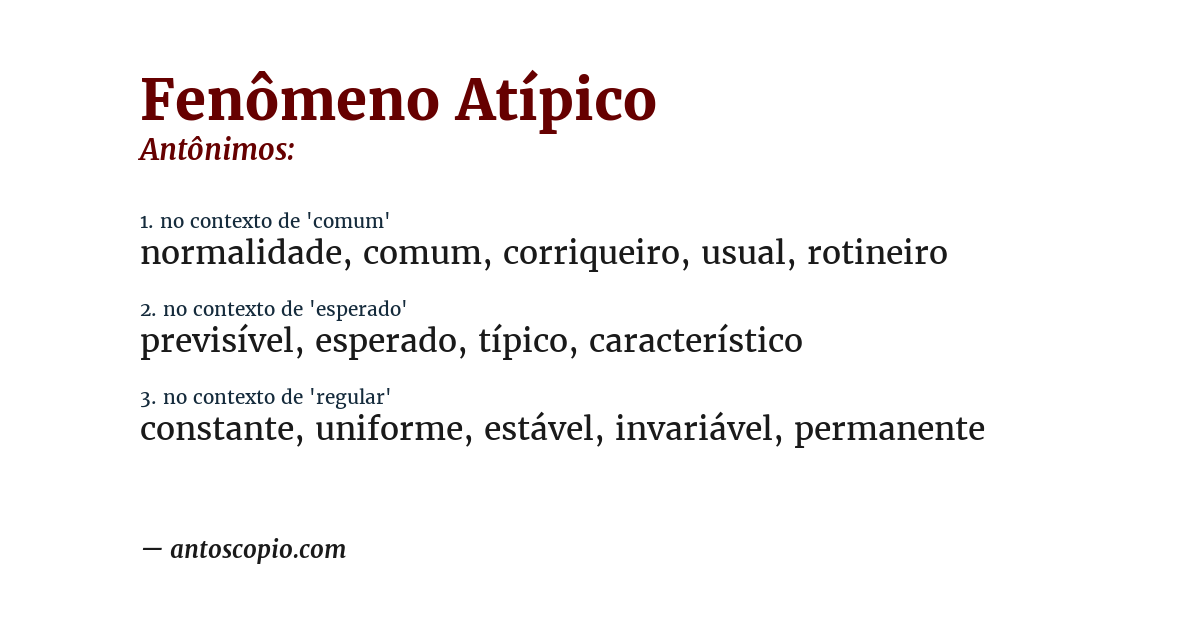 Antônimo de fenômeno atípico