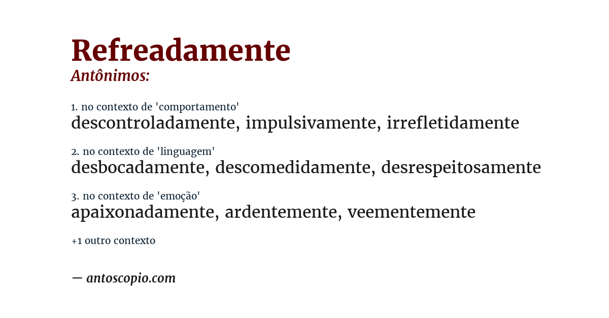 Antônimo de refreadamente