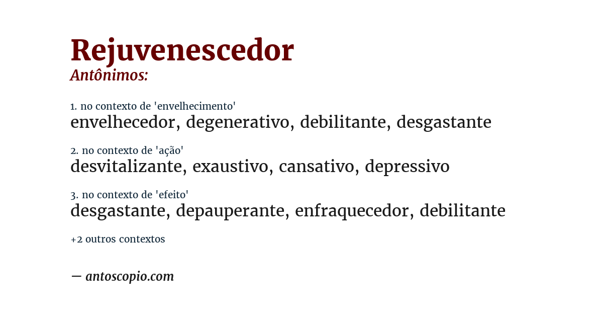 Antônimo de rejuvenescedor