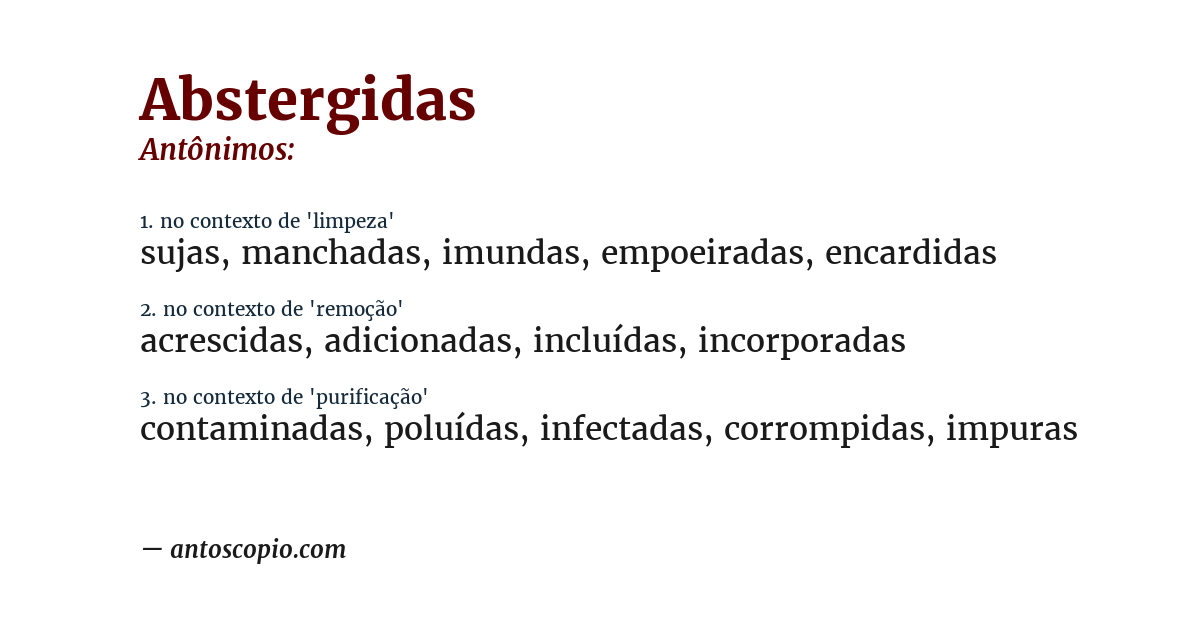 Antônimo de abstergidas