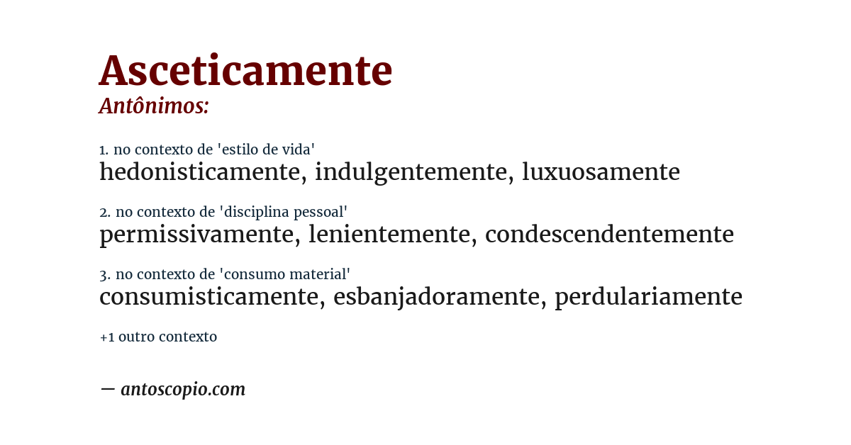 Antônimo de asceticamente
