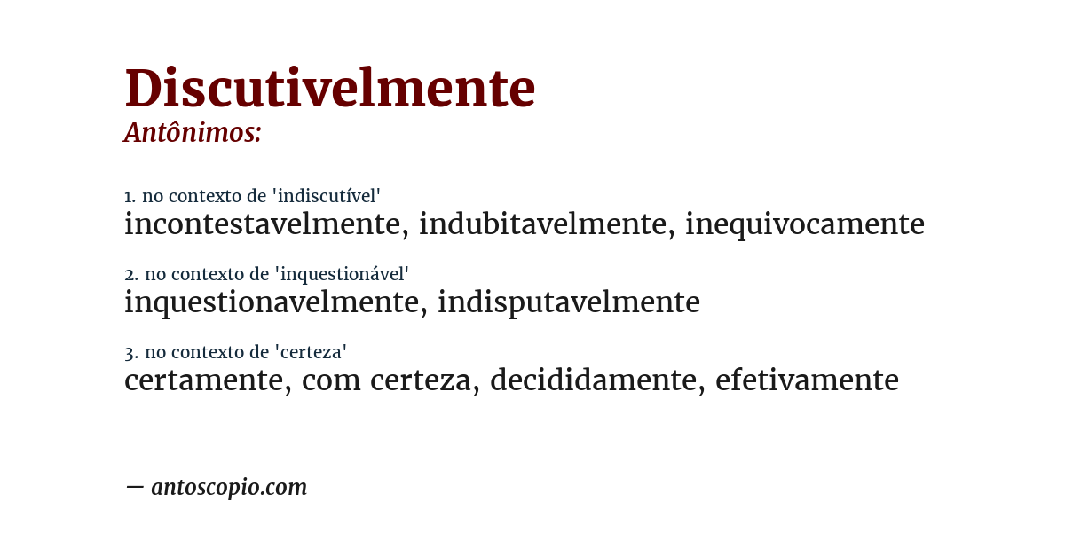 Antônimo de discutivelmente