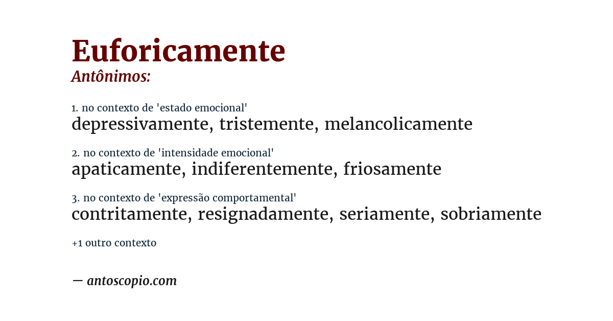 Antônimo de euforicamente