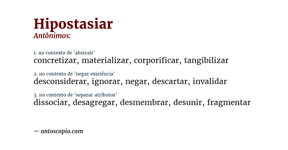 Antônimo de hipostasiar