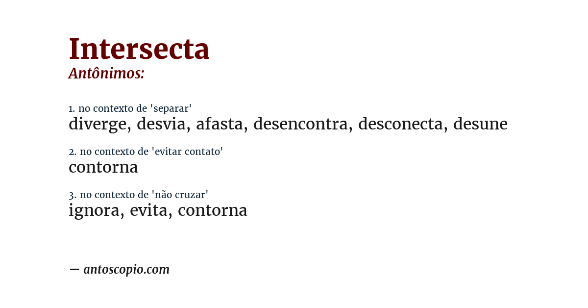 Antônimo de intersecta