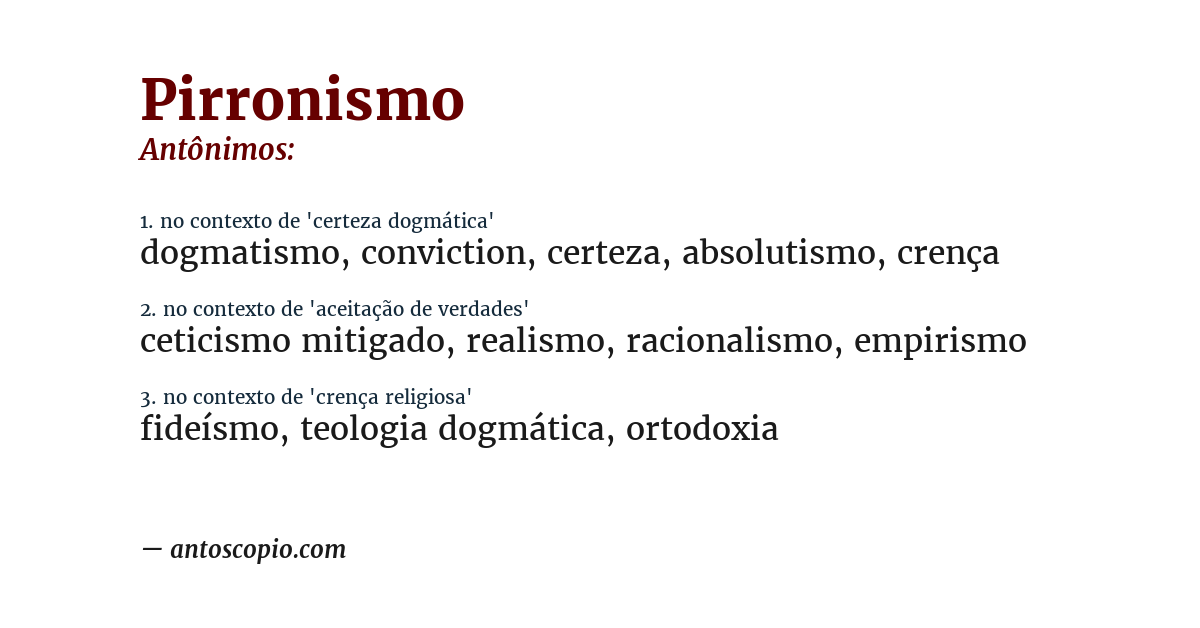 Antônimo de pirronismo
