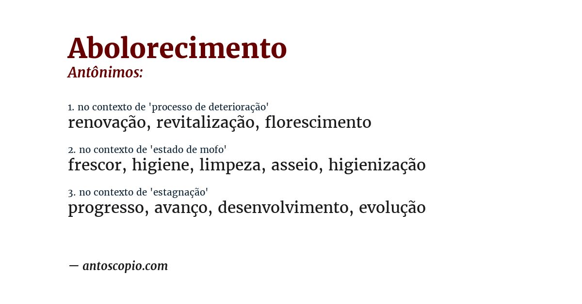 Antônimo de abolorecimento