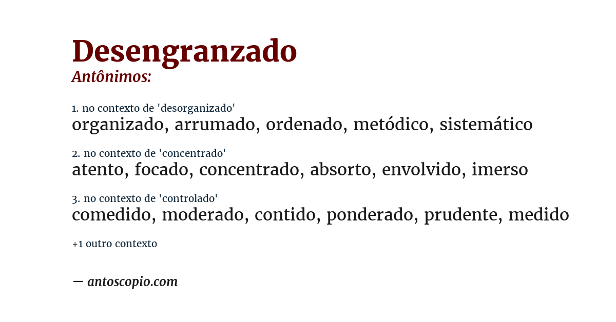Antônimo de desengranzado