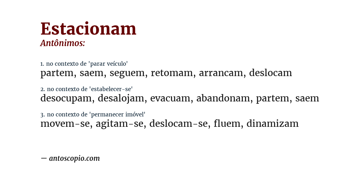 Antônimo de estacionam